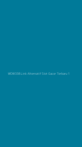 Tampilan Antarmuka Aplikasi Wow338 Link Alternatif Slot Gacor Terbaru - 1