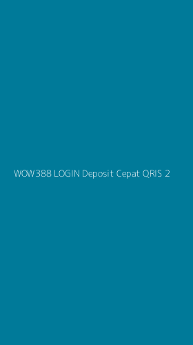 Tampilan Antarmuka Aplikasi Wow388 Login Deposit Cepat Qris - 2