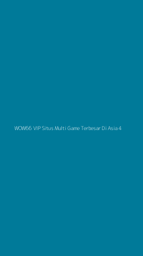 Tampilan Antarmuka Aplikasi Wow66 Vip Situs Multi Game Terbesar Di Asia - 4