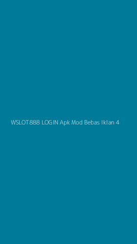 Tampilan Antarmuka Aplikasi Wslot888 Login Apk Mod Bebas Iklan - 4