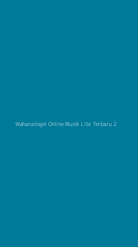 Tampilan Antarmuka Aplikasi Wahanatogel Online Musik Lite Terbaru - 2