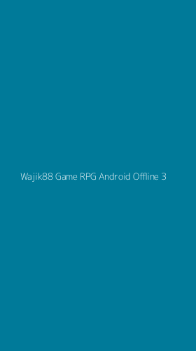 Tampilan Antarmuka Aplikasi Wajik88 Game Rpg Android Offline - 3