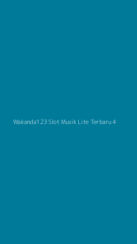 Tampilan Antarmuka Aplikasi Wakanda123 Slot Musik Lite Terbaru - 4