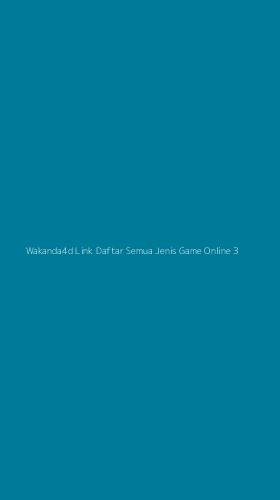 Tampilan Antarmuka Aplikasi Wakanda4d Link Daftar Semua Jenis Game Online - 3