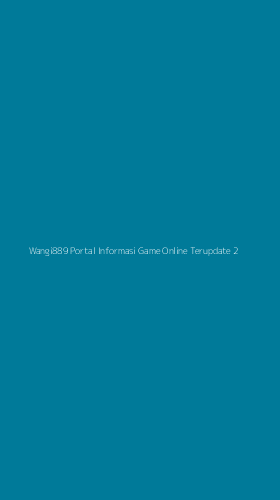 Tampilan Antarmuka Aplikasi Wangi889 Portal Informasi Game Online Terupdate - 2