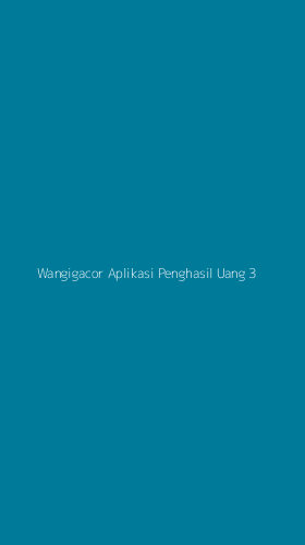 Tampilan Antarmuka Aplikasi Wangigacor Aplikasi Penghasil Uang - 3