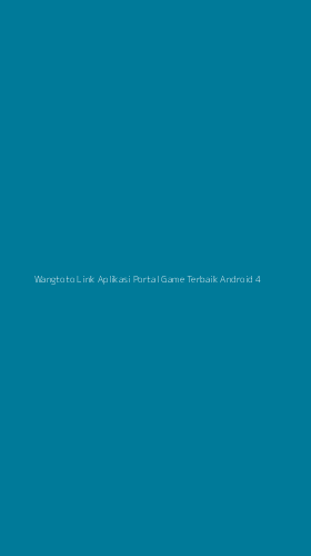 Tampilan Antarmuka Aplikasi Wangtoto Link Aplikasi Portal Game Terbaik Android - 4
