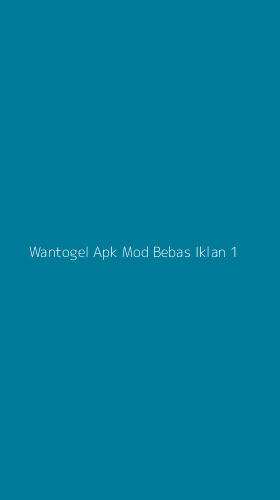 Tampilan Antarmuka Aplikasi Wantogel Apk Mod Bebas Iklan - 1
