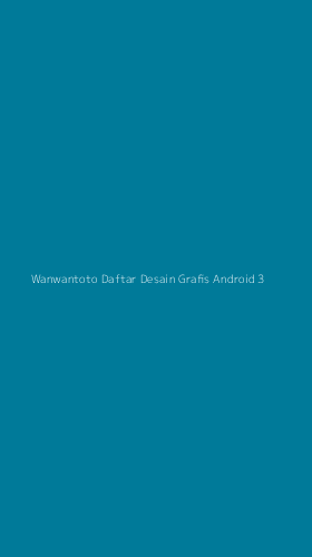 Tampilan Antarmuka Aplikasi Wanwantoto Daftar Desain Grafis Android - 3
