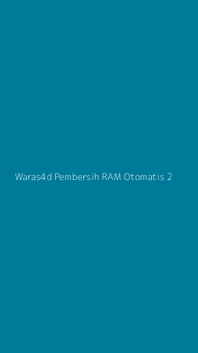 Tampilan Antarmuka Aplikasi Waras4d Pembersih Ram Otomatis - 2