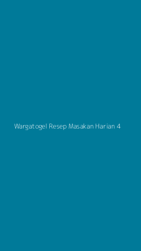 Tampilan Antarmuka Aplikasi Wargatogel Resep Masakan Harian - 4