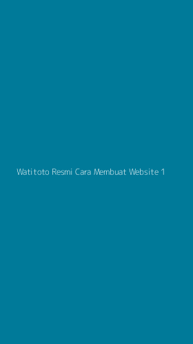 Tampilan Antarmuka Aplikasi Watitoto Resmi Cara Membuat Website - 1
