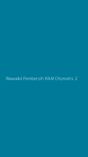 Tampilan Antarmuka Aplikasi Wawa4d Pembersih Ram Otomatis - 2