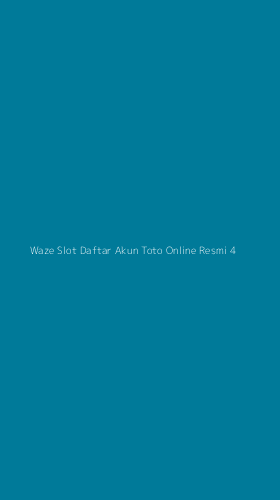 Tampilan Antarmuka Aplikasi Waze Slot Daftar Akun Toto Online Resmi - 4