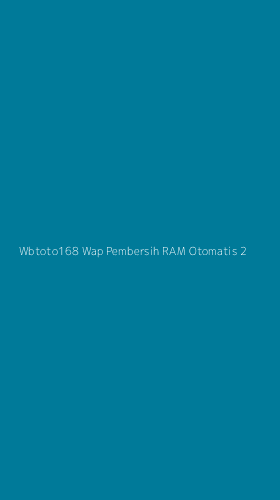 Tampilan Antarmuka Aplikasi Wbtoto168 Wap Pembersih Ram Otomatis - 2