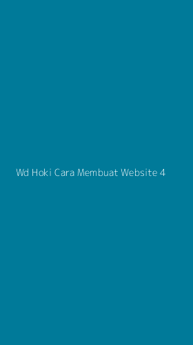 Tampilan Antarmuka Aplikasi Wd Hoki Cara Membuat Website - 4