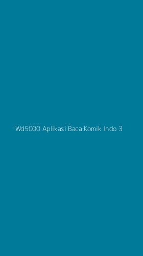 Tampilan Antarmuka Aplikasi Wd5000 Aplikasi Baca Komik Indo - 3