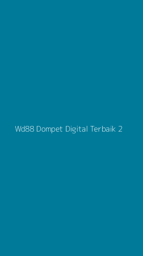 Tampilan Antarmuka Aplikasi Wd88 Dompet Digital Terbaik - 2