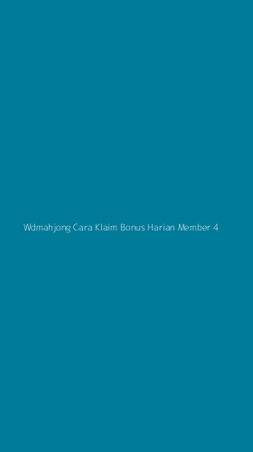 Tampilan Antarmuka Aplikasi Wdmahjong Cara Klaim Bonus Harian Member - 4