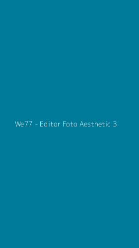 Tampilan Antarmuka Aplikasi We77 - Editor Foto Aesthetic - 3