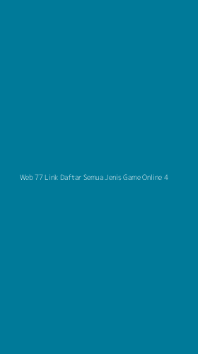 Tampilan Antarmuka Aplikasi Web 77 Link Daftar Semua Jenis Game Online - 4