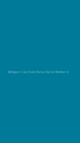 Tampilan Antarmuka Aplikasi Webgacor Cara Klaim Bonus Harian Member - 4