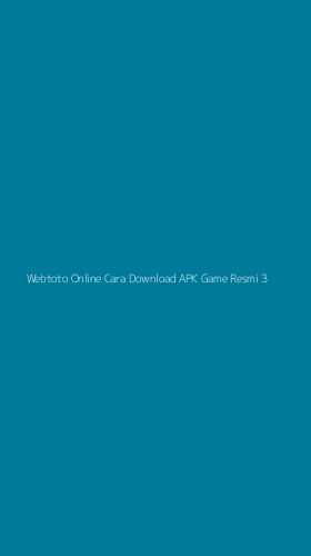 Tampilan Antarmuka Aplikasi Webtoto Online Cara Download Apk Game Resmi - 3