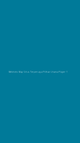 Tampilan Antarmuka Aplikasi Webtoto Wap Situs Terpercaya Pilihan Utama Player - 1