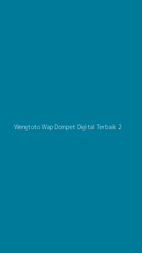 Tampilan Antarmuka Aplikasi Wengtoto Wap Dompet Digital Terbaik - 2