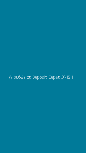 Tampilan Antarmuka Aplikasi Wibu69slot Deposit Cepat Qris - 1