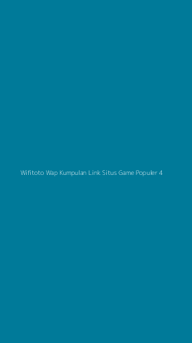 Tampilan Antarmuka Aplikasi Wifitoto Wap Kumpulan Link Situs Game Populer - 4