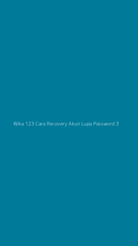 Tampilan Antarmuka Aplikasi Wika 123 Cara Recovery Akun Lupa Password - 3