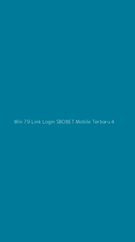 Tampilan Antarmuka Aplikasi Win 79 Link Login Sbobet Mobile Terbaru - 4
