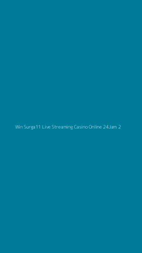 Tampilan Antarmuka Aplikasi Win Surga11 Live Streaming Casino Online 24jam - 2