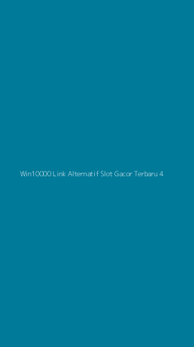 Tampilan Antarmuka Aplikasi Win10000 Link Alternatif Slot Gacor Terbaru - 4