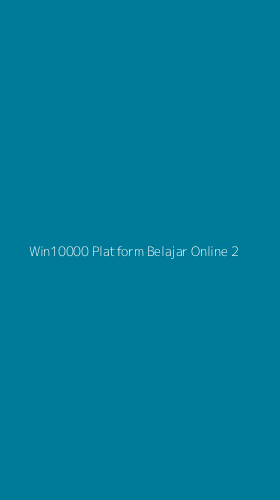 Tampilan Antarmuka Aplikasi Win10000 Platform Belajar Online - 2