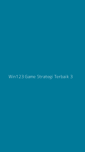 Tampilan Antarmuka Aplikasi Win123 Game Strategi Terbaik - 3
