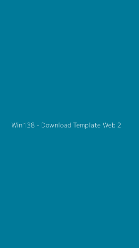 Tampilan Antarmuka Aplikasi Win138 - Download Template Web - 2