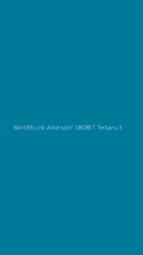 Tampilan Antarmuka Aplikasi Win188 Link Alternatif Sbobet Terbaru - 3