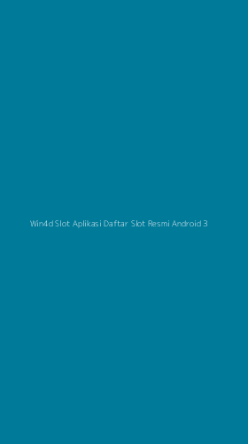 Tampilan Antarmuka Aplikasi Win4d Slot Aplikasi Daftar Slot Resmi Android - 3