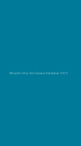 Tampilan Antarmuka Aplikasi Winaslot Situs Slot Garansi Kekalahan 100 - 3