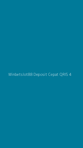 Tampilan Antarmuka Aplikasi Winbetslot88 Deposit Cepat Qris - 4
