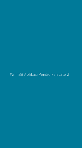 Tampilan Antarmuka Aplikasi Winn88 Aplikasi Pendidikan Lite - 2