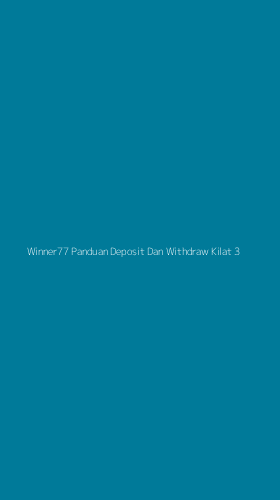 Tampilan Antarmuka Aplikasi Winner77 Panduan Deposit Dan Withdraw Kilat - 3