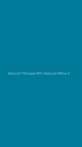 Tampilan Antarmuka Aplikasi Winslot118 Game Rpg Android Offline - 4