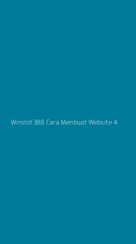 Tampilan Antarmuka Aplikasi Winslot388 Cara Membuat Website - 4