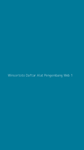 Tampilan Antarmuka Aplikasi Winsortoto Daftar Alat Pengembang Web - 1