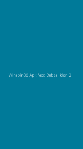 Tampilan Antarmuka Aplikasi Winspin88 Apk Mod Bebas Iklan - 2
