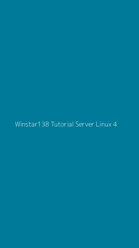 Tampilan Antarmuka Aplikasi Winstar138 Tutorial Server Linux - 4