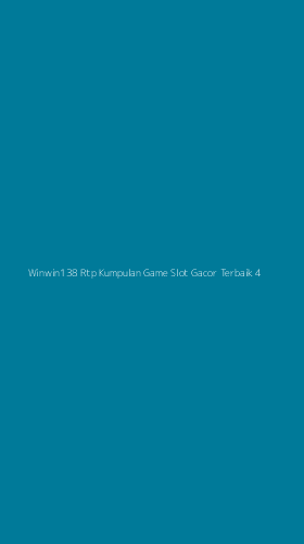 Tampilan Antarmuka Aplikasi Winwin138 Rtp Kumpulan Game Slot Gacor Terbaik - 4